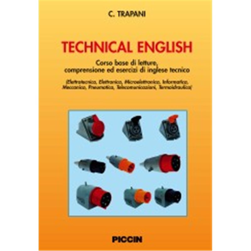 Technical English - Corso base di letture, comprensione ed esercizi di inglese tecnico